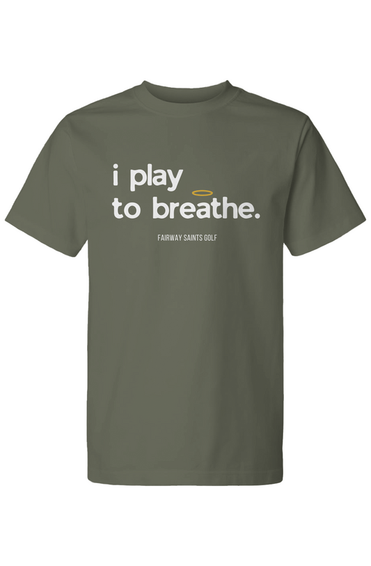I Play To Breathe Military